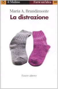 La distrazione. Essere altrove book