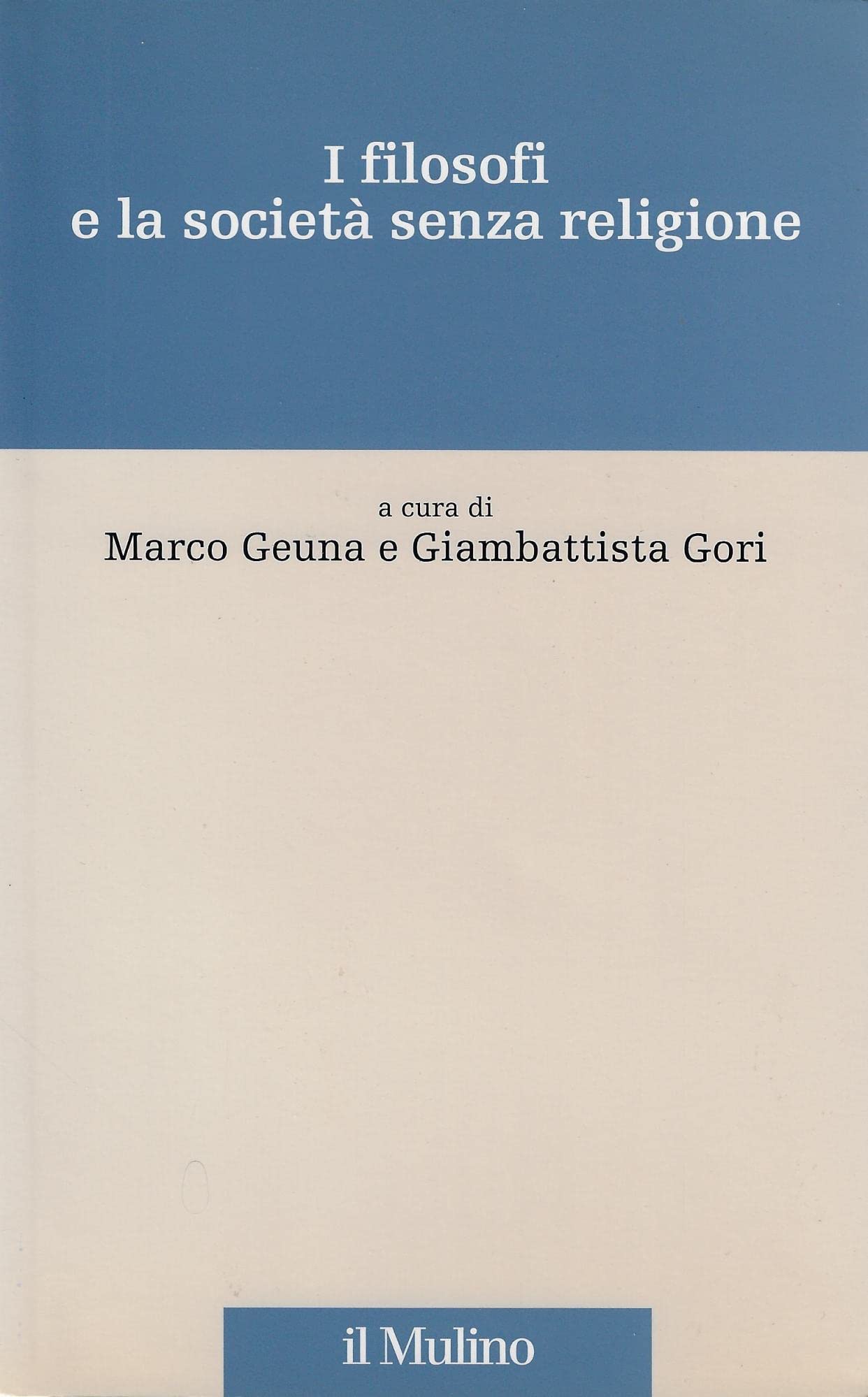 I filosofi e la società senza religione book