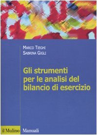 Gli strumenti per le analisi del bilancio di esercizio Business & Technology