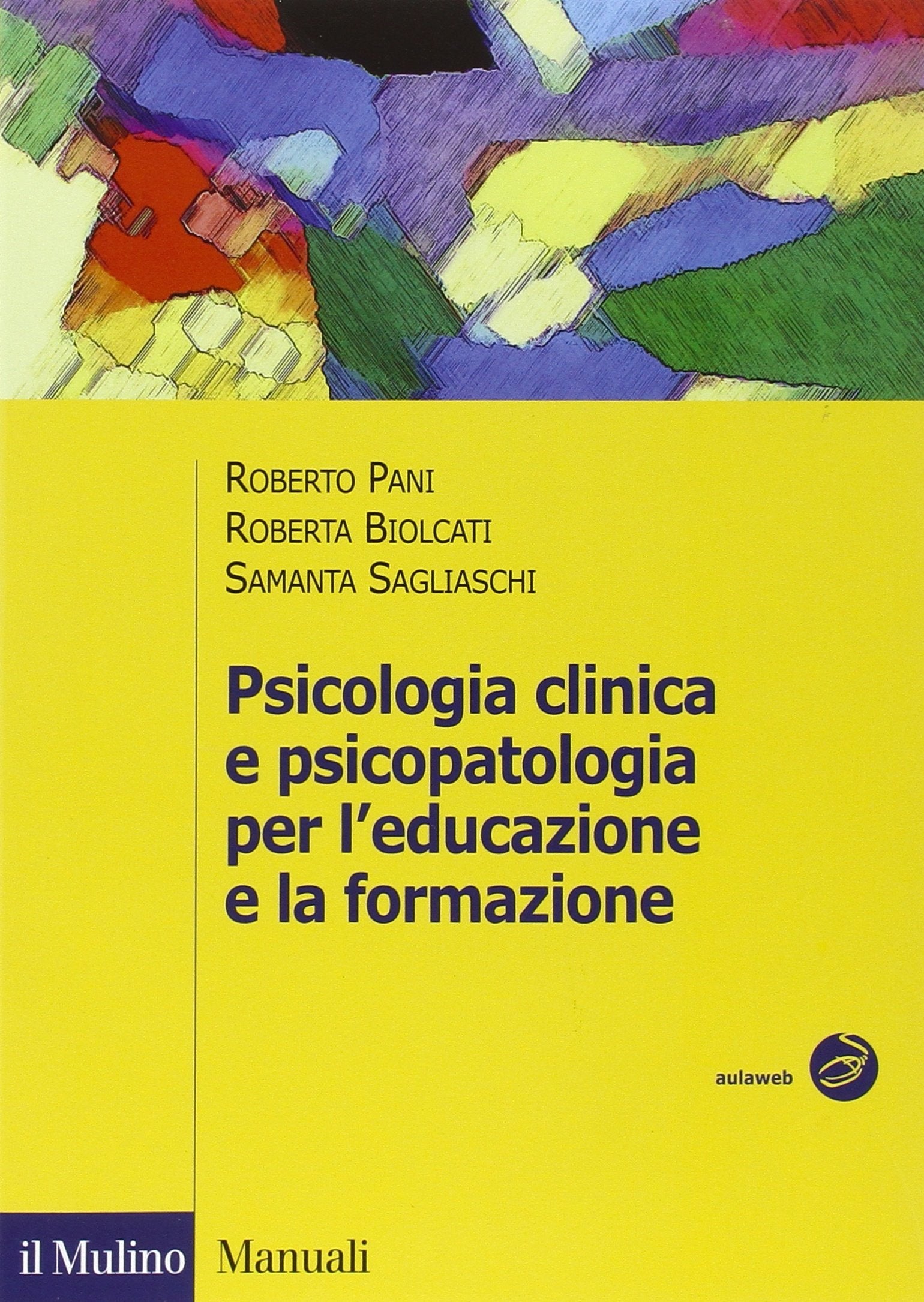 Psicologia clinica e psicopatologia per l'educazione e la formazione book