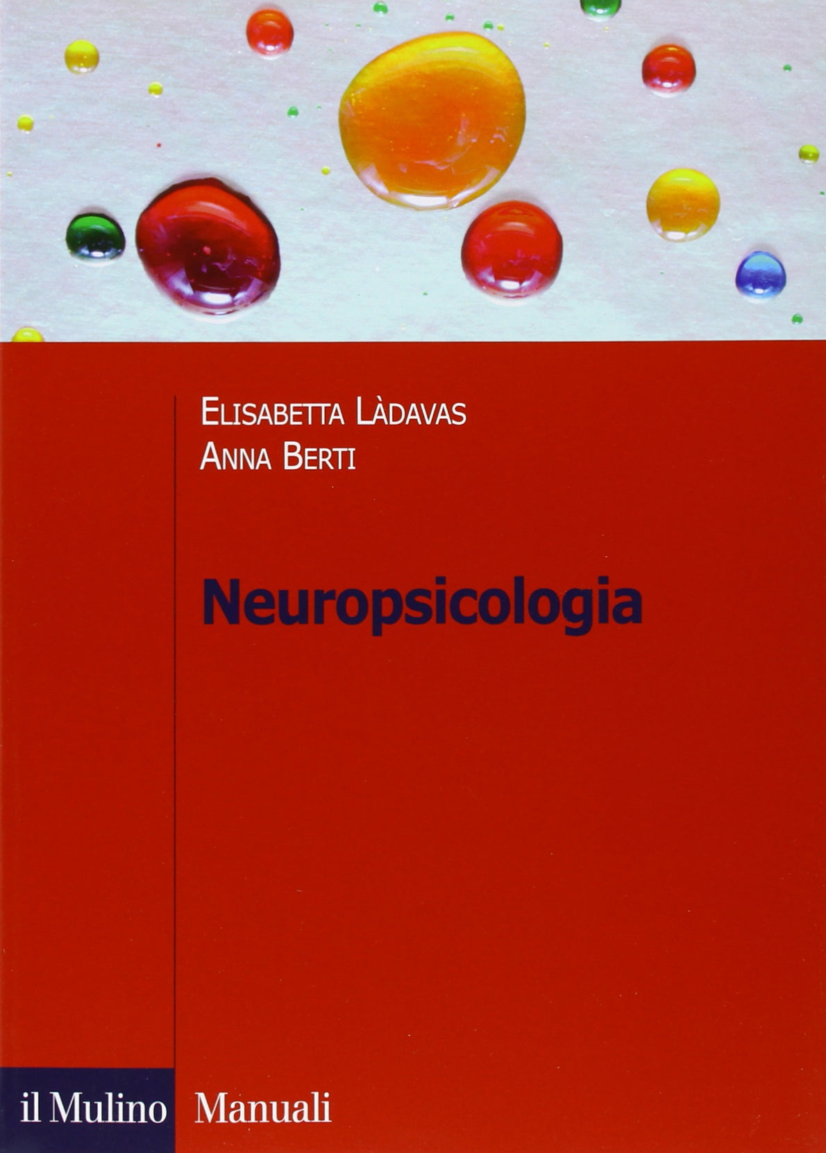 Neuropsicologia (Manuali. Psicologia) Natural Sciences