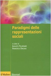I paradigmi delle rappresentazioni sociali Psychology