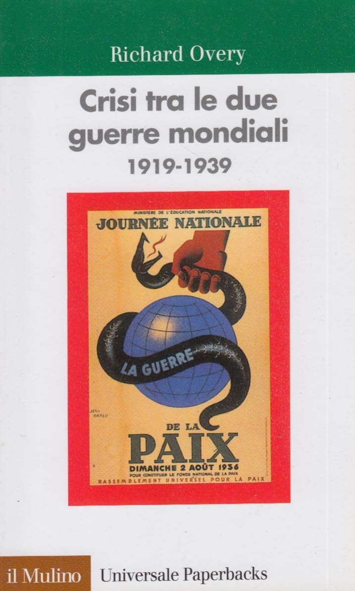 Crisi tra le due guerre mondiali (1919-1939) Politics & History