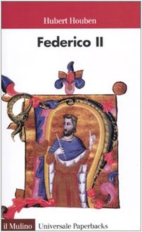 Federico II. Imperatore, uomo, mito Memories