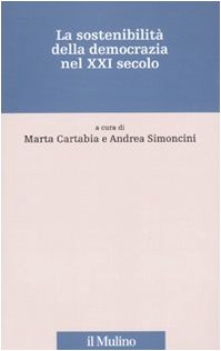 La sostenibilità della democrazia nel XXI secolo book