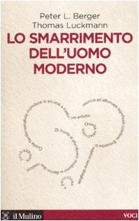 Lo smarrimento dell'uomo moderno Books