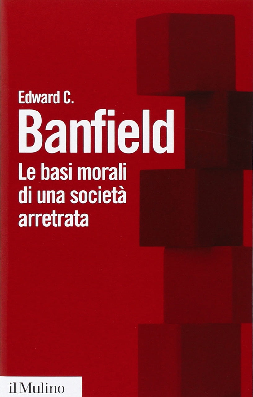 Le basi morali di una società arretrata Books