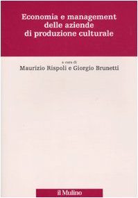 Economia e management delle aziende di produzione culturale Business, Finance & Career