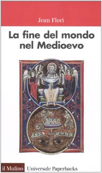 La fine del mondo nel Medioevo Politics & History