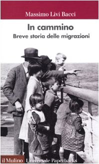 In cammino. Breve storia delle migrazioni Books