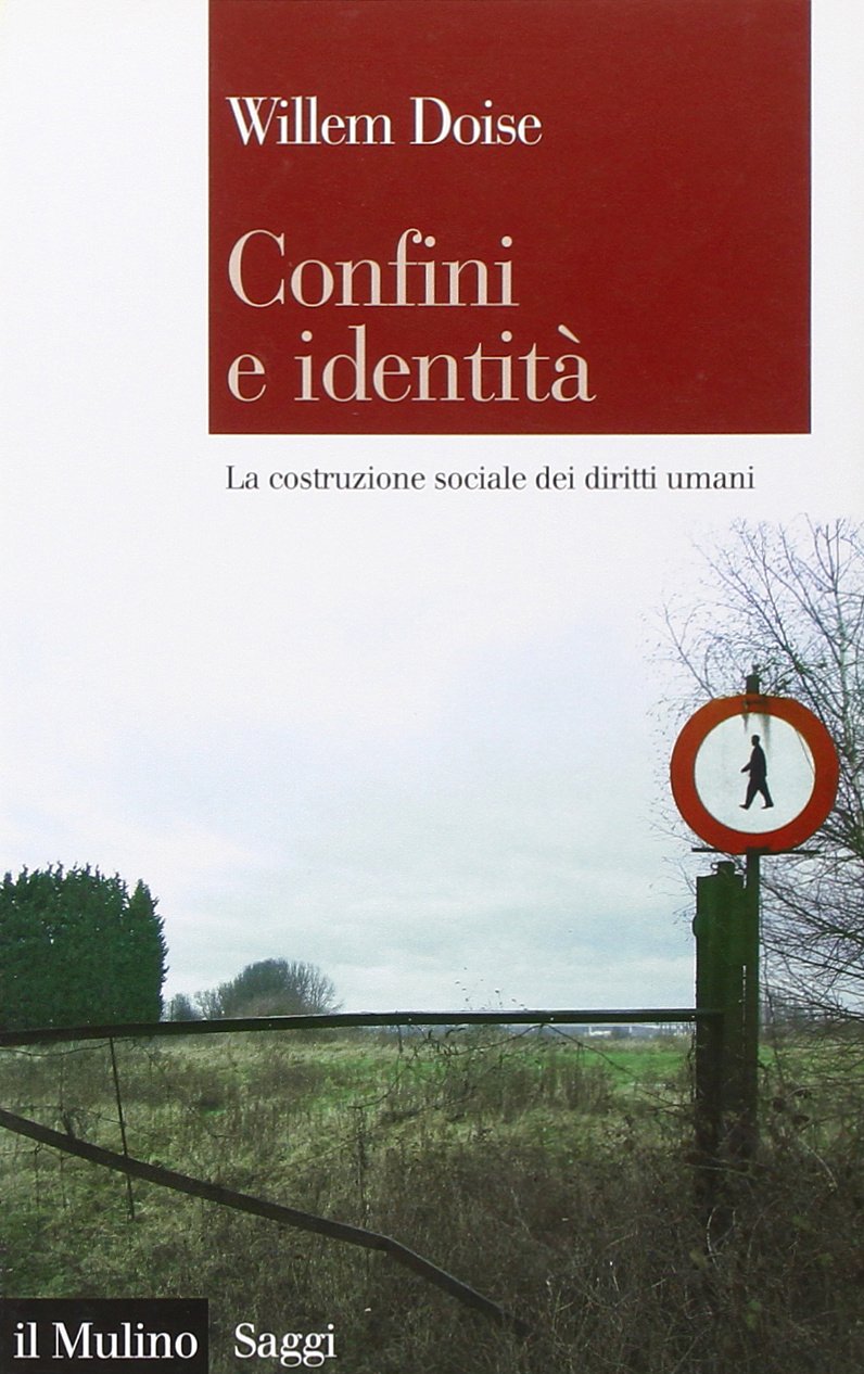 Confini e identità. La costruzione sociale dei diritti umani book