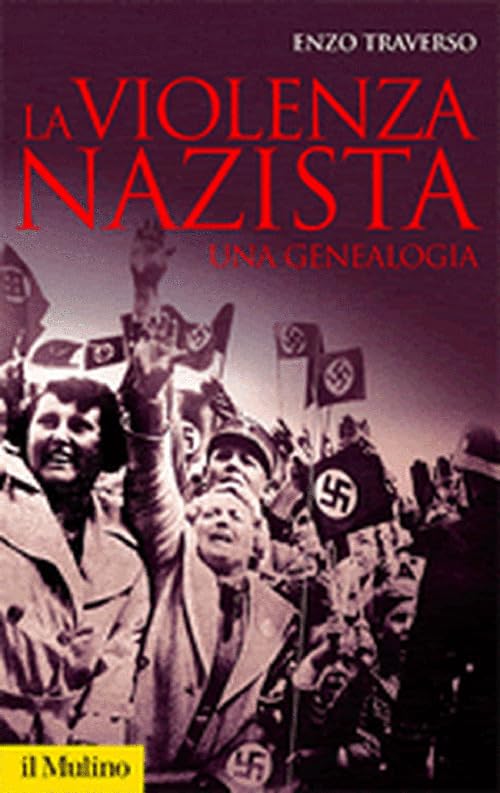 La violenza nazista. Una genealogia book