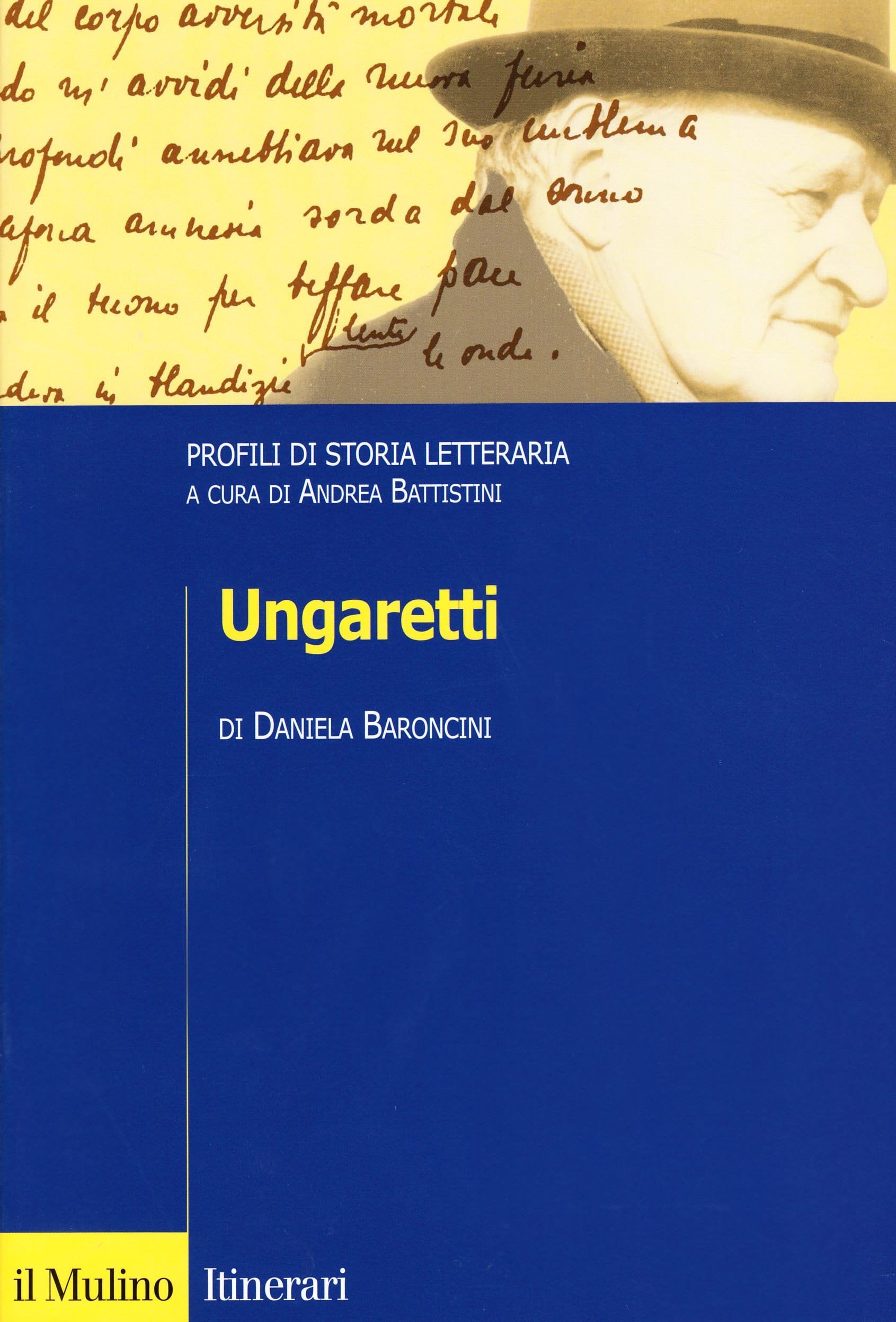 Ungaretti. Profili di storia letteraria (Itinerari) Contemporary literature
