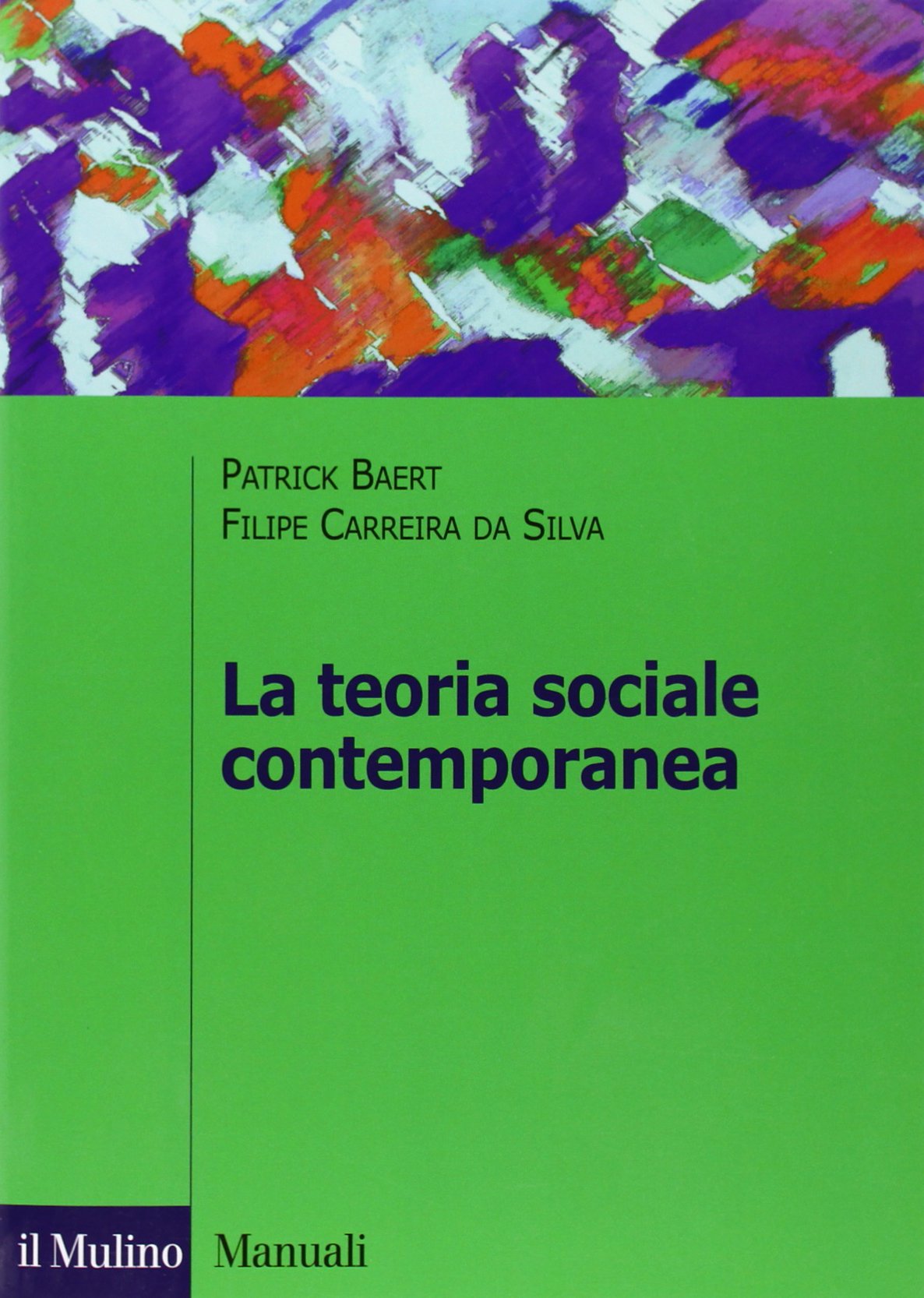 La teoria sociale contemporanea Social Sciences