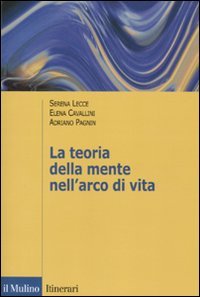 La teoria della mente nell'arco di vita (Itinerari. Psicologia) Psychology