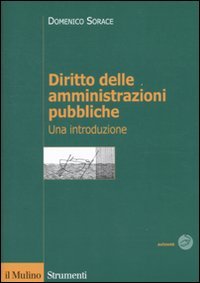 Diritto delle amministrazioni pubbliche. Una introduzione (Strumenti) Law