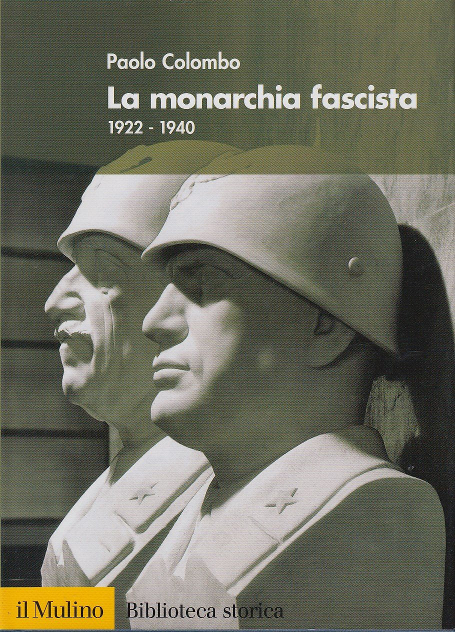 La monarchia fascista. 1922-1940 Social Sciences
