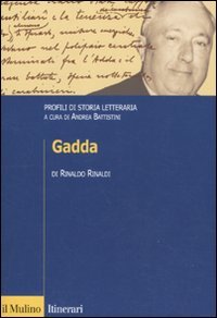 Gadda. Profili di storia letteraria Contemporary literature