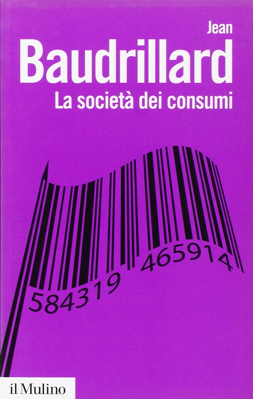 La società dei consumi. I suoi miti e le sue strutture (Biblioteca paperbacks, Band 23) Books