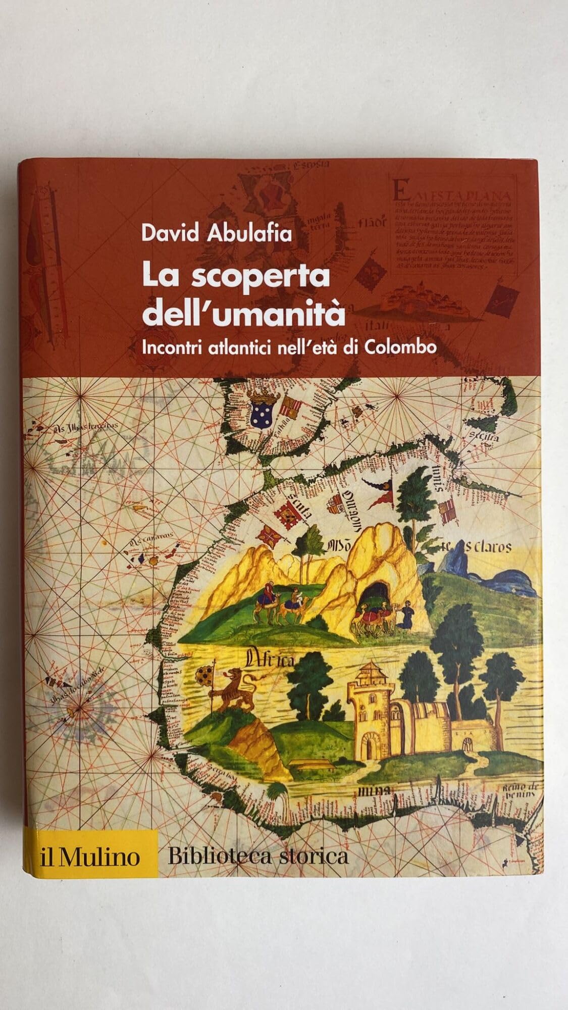 La scoperta dell'umanità. Incontri atlantici nell'età di Colombo Books