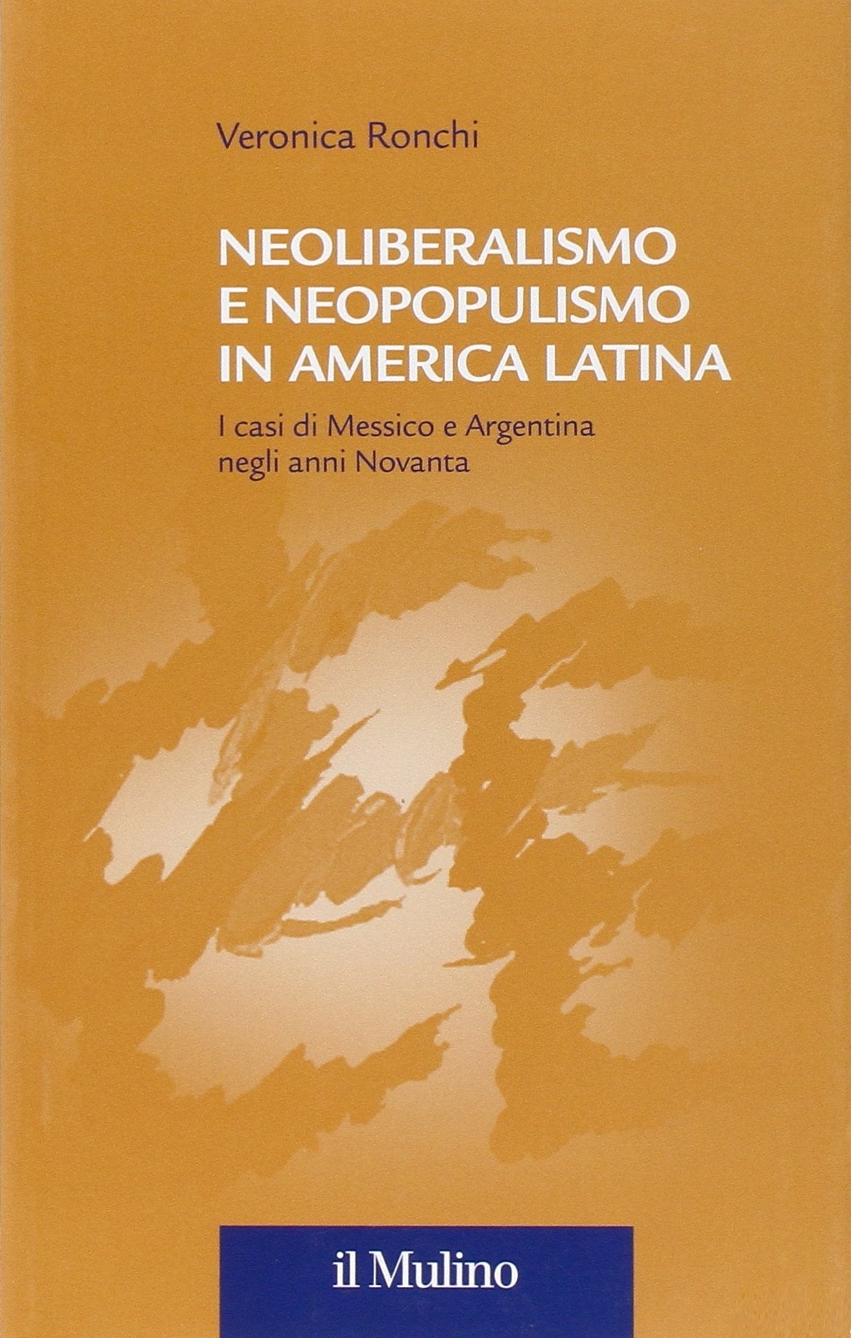 Neoliberalismo e neopopulismo in America Latina. I casi di Messico e Argentina negli anni Novanta Business, Finance & Career