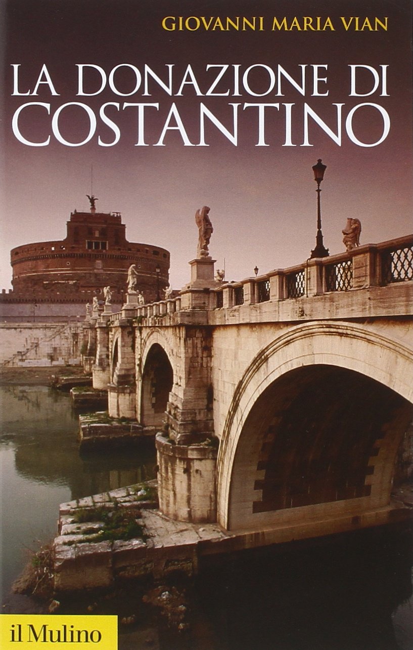 La donazione di Costantino (Storica paperbacks, Band 69) Philosophy