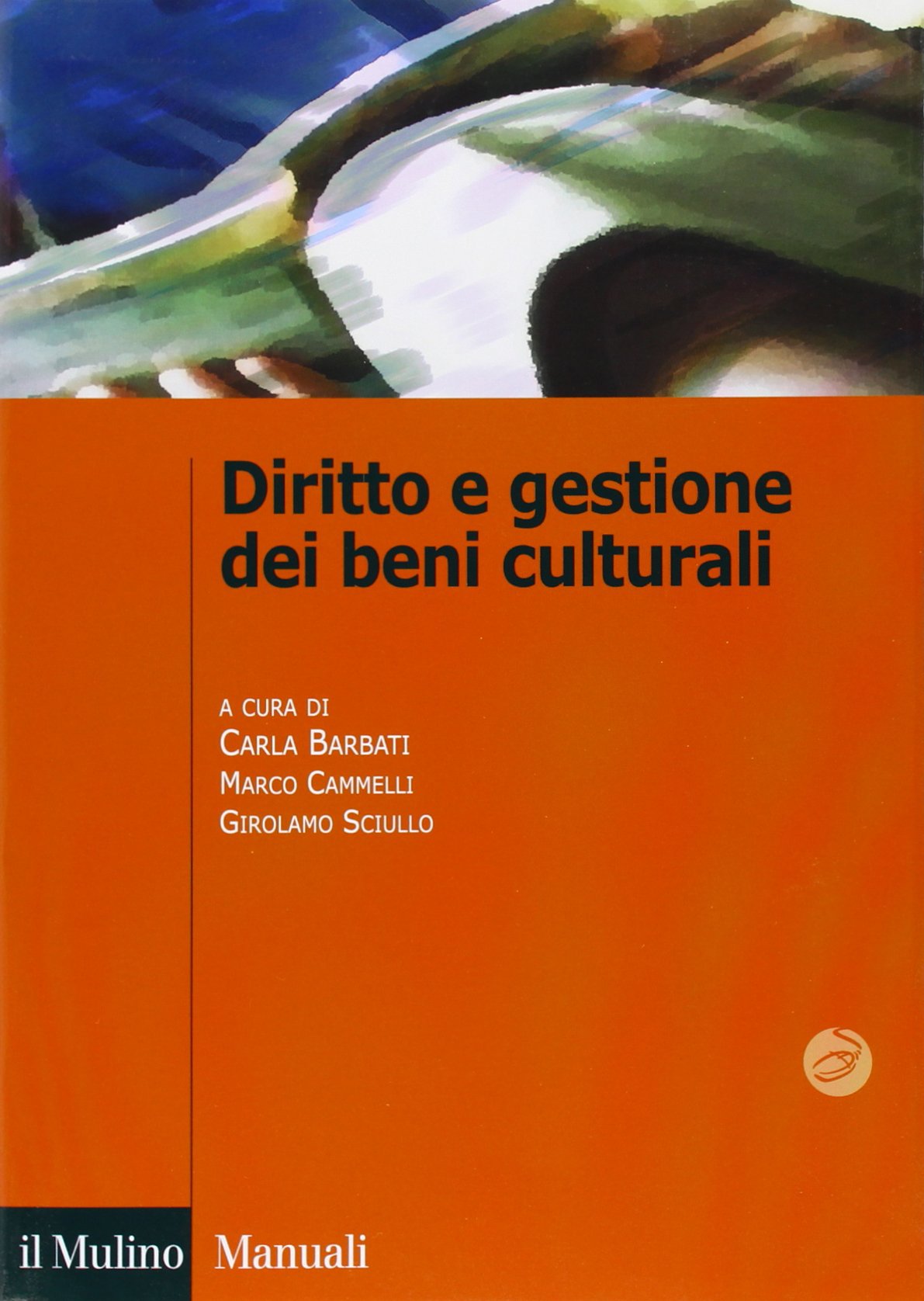 Diritto e gestione dei beni culturali (Manuali. Diritto) Law