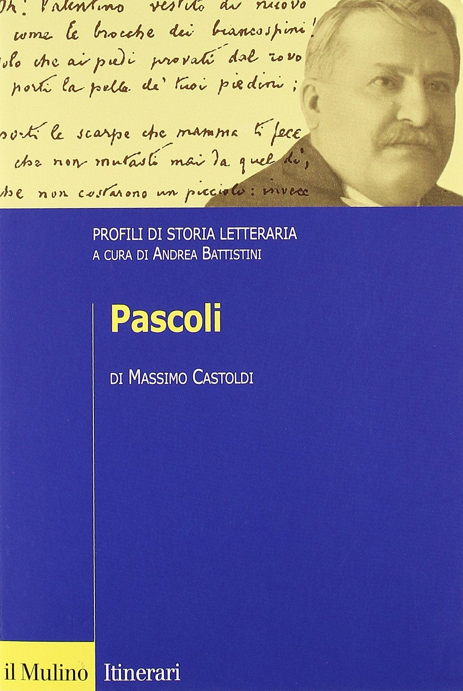Pascoli. Profili di storia letteraria Contemporary literature