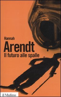 Il futuro alle spalle Religion & Esotericism