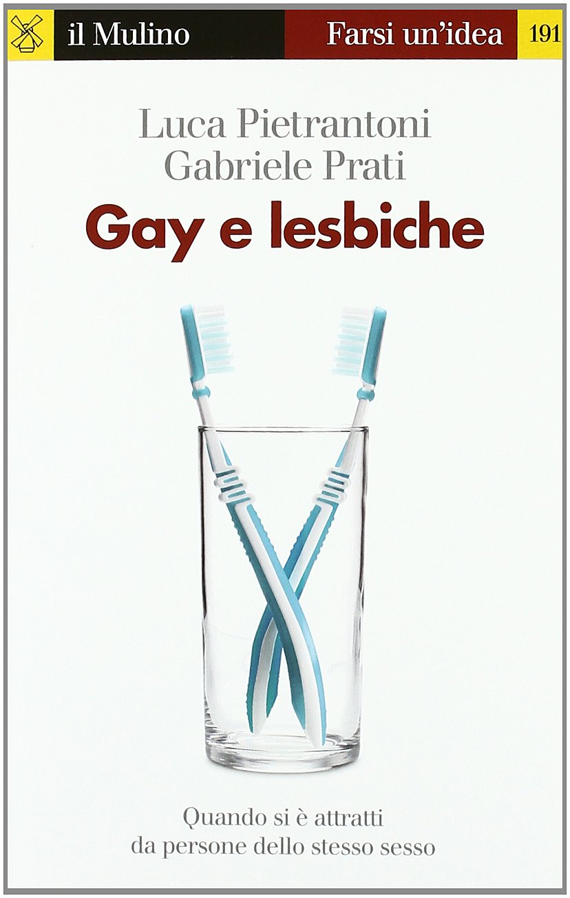 Gay e lesbiche. Quando si è attratti da persone dello stesso sesso book