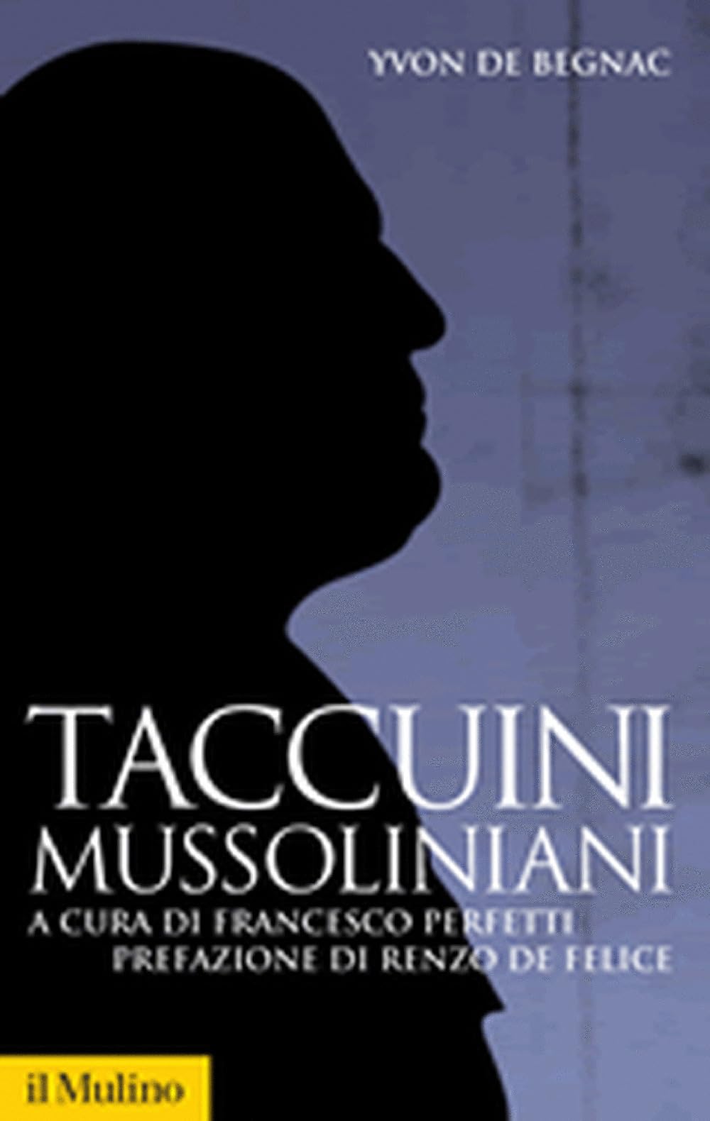 Taccuini mussoliniani (Storica paperbacks, Band 71) Essays & Short Stories