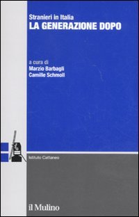 Stranieri in Italia. La generazione dopo Books