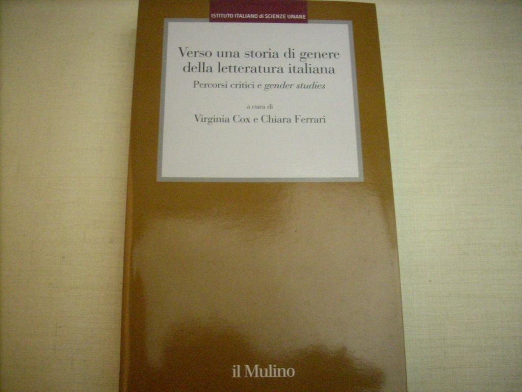 Verso una storia di genere della letteratura italiana. Percorsi critici e gender studies Non-fiction books