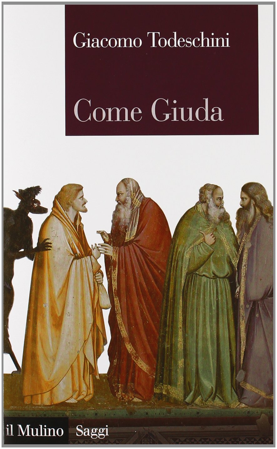 Come Giuda. La gente comune e i giochi dell'economia all'inizio dell'epoca moderna (Saggi, Band 732) Business, Finance & Career