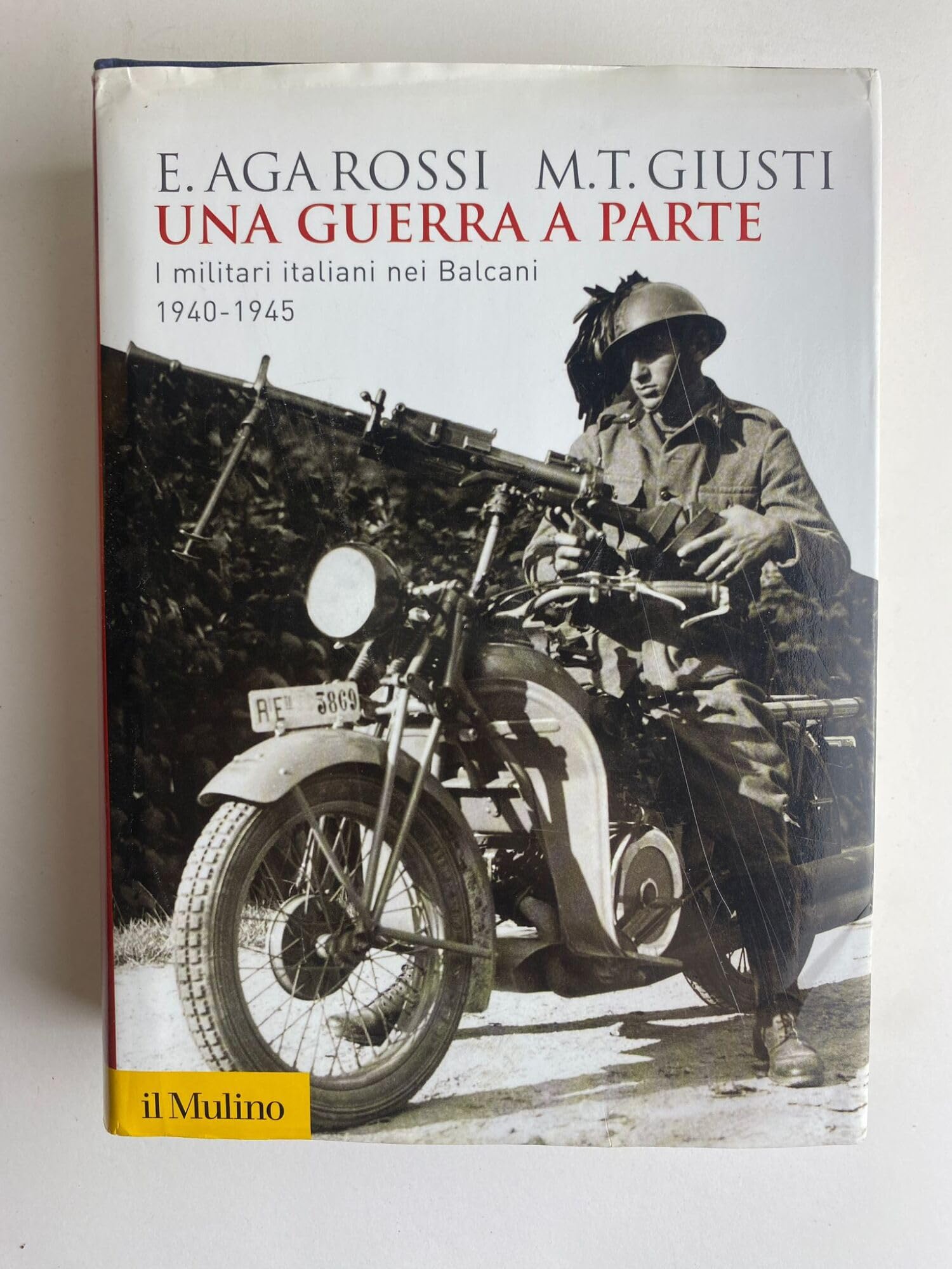 Una guerra a parte. I militari italiani nei Balcani 1940-1945 book