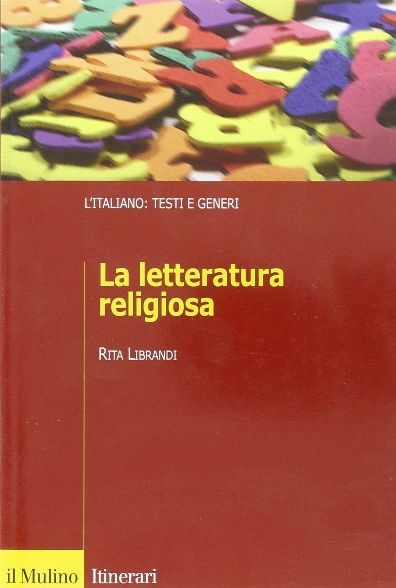 La letteratura religiosa (Itinerari) Contemporary literature