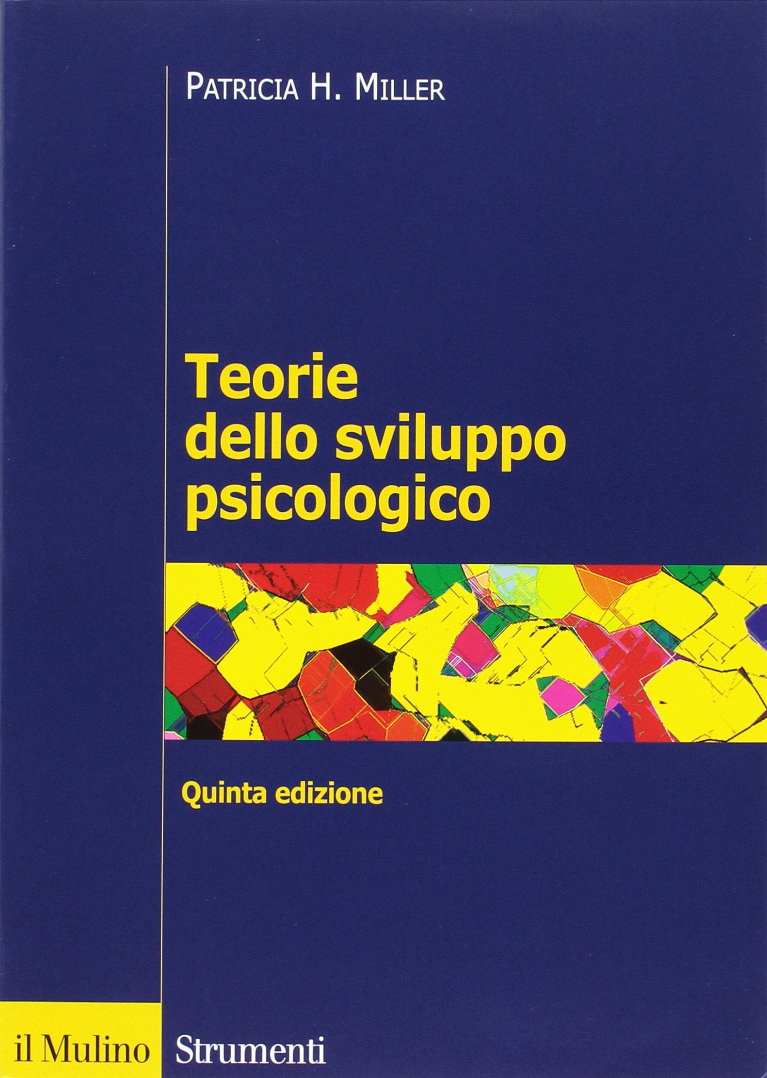 Teorie dello sviluppo psicologico (Strumenti. Psicologia) Psychology