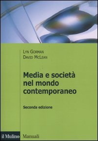 Media e società nel mondo contemporaneo Media & Communication