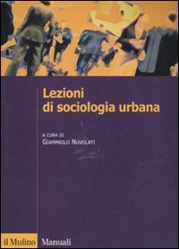 Lezioni di sociologia urbana book