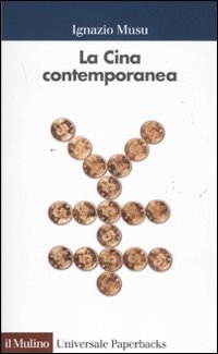 La Cina contemporanea (Universale paperbacks Il Mulino, Band 613) Business, Finance & Career