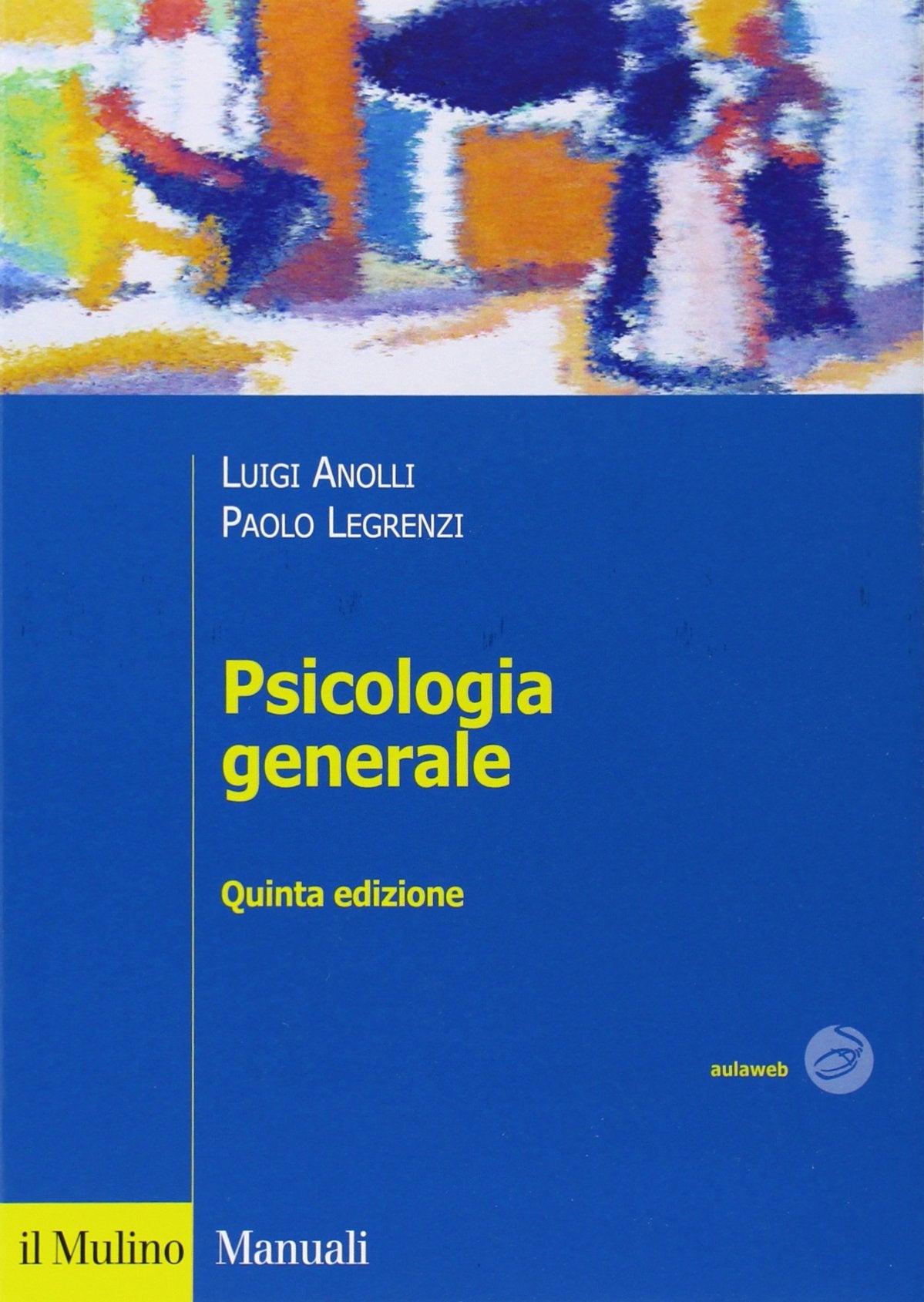 Psicologia generale (Manuali) Psychology