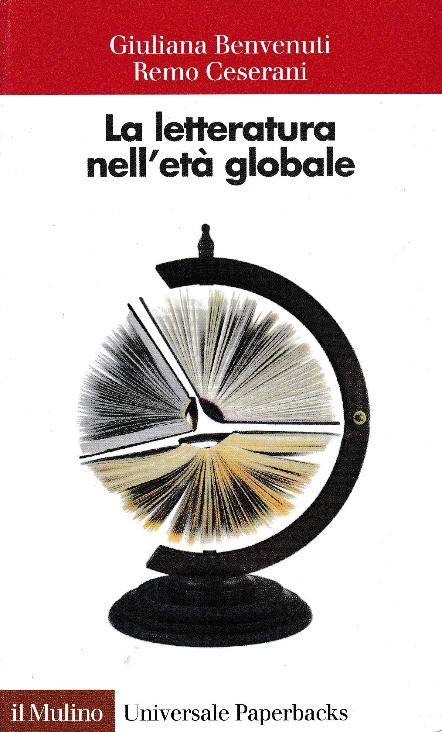 La letteratura nell'età globale Contemporary literature