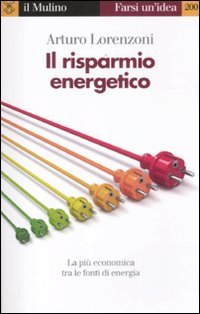 Il risparmio energetico. La più economica tra le fonti di energia Natural Sciences