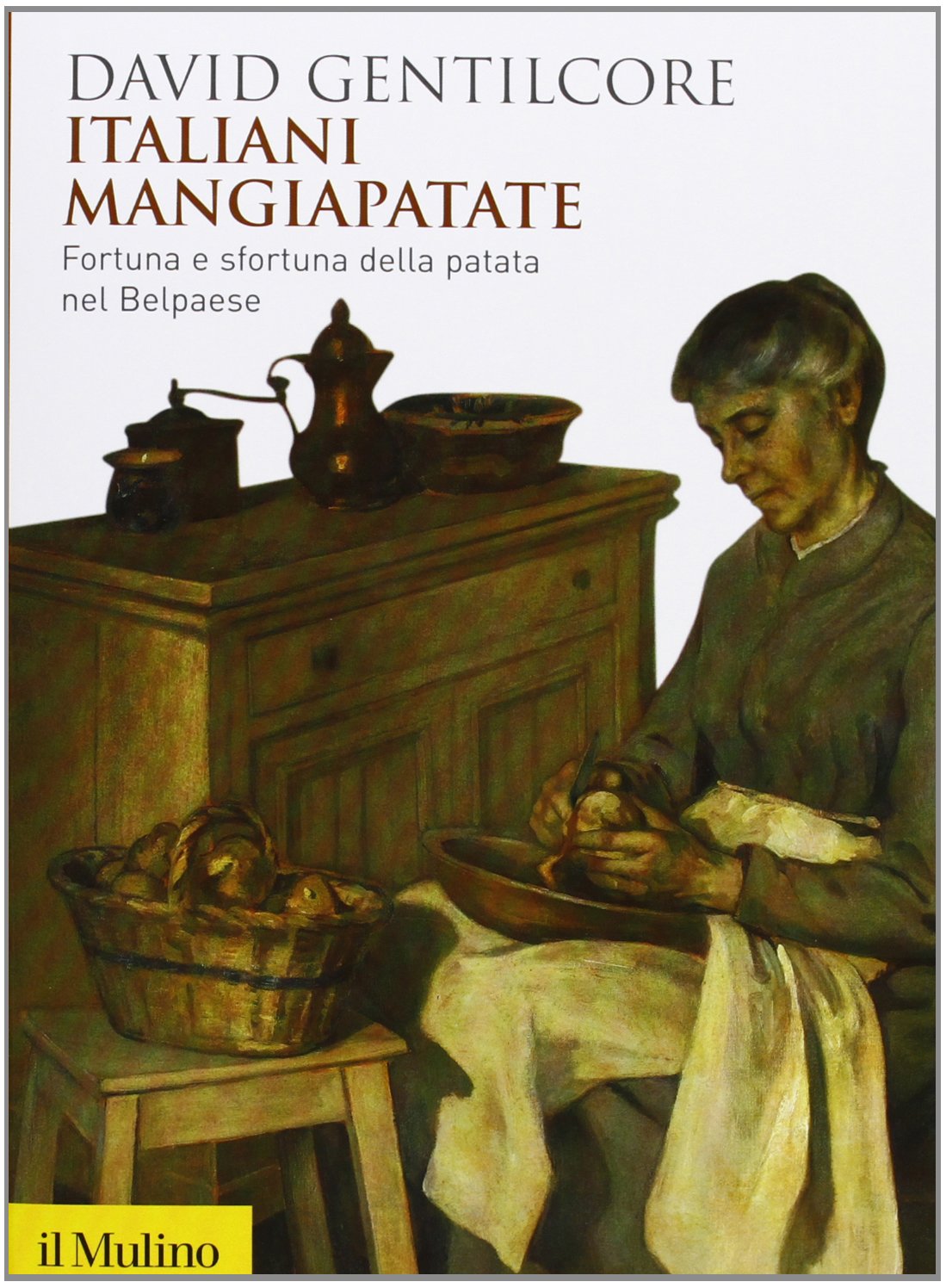 Italiani mangiapatate. Fortuna e sfortuna della patata nel Belpaese book