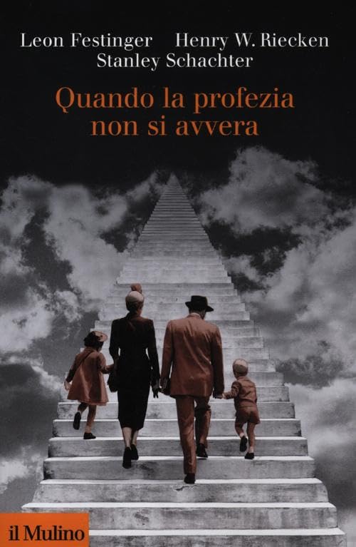 Quando la profezia non si avvera (Collezione di testi e di studi) Psychology