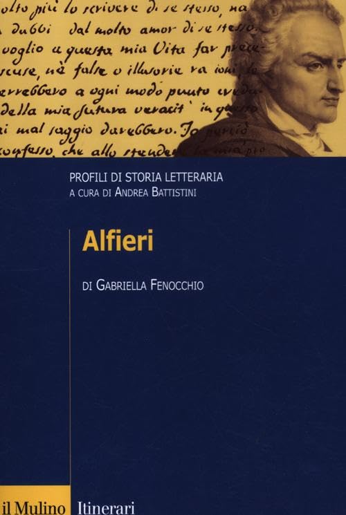 Alfieri. Profili di storia letteraria book