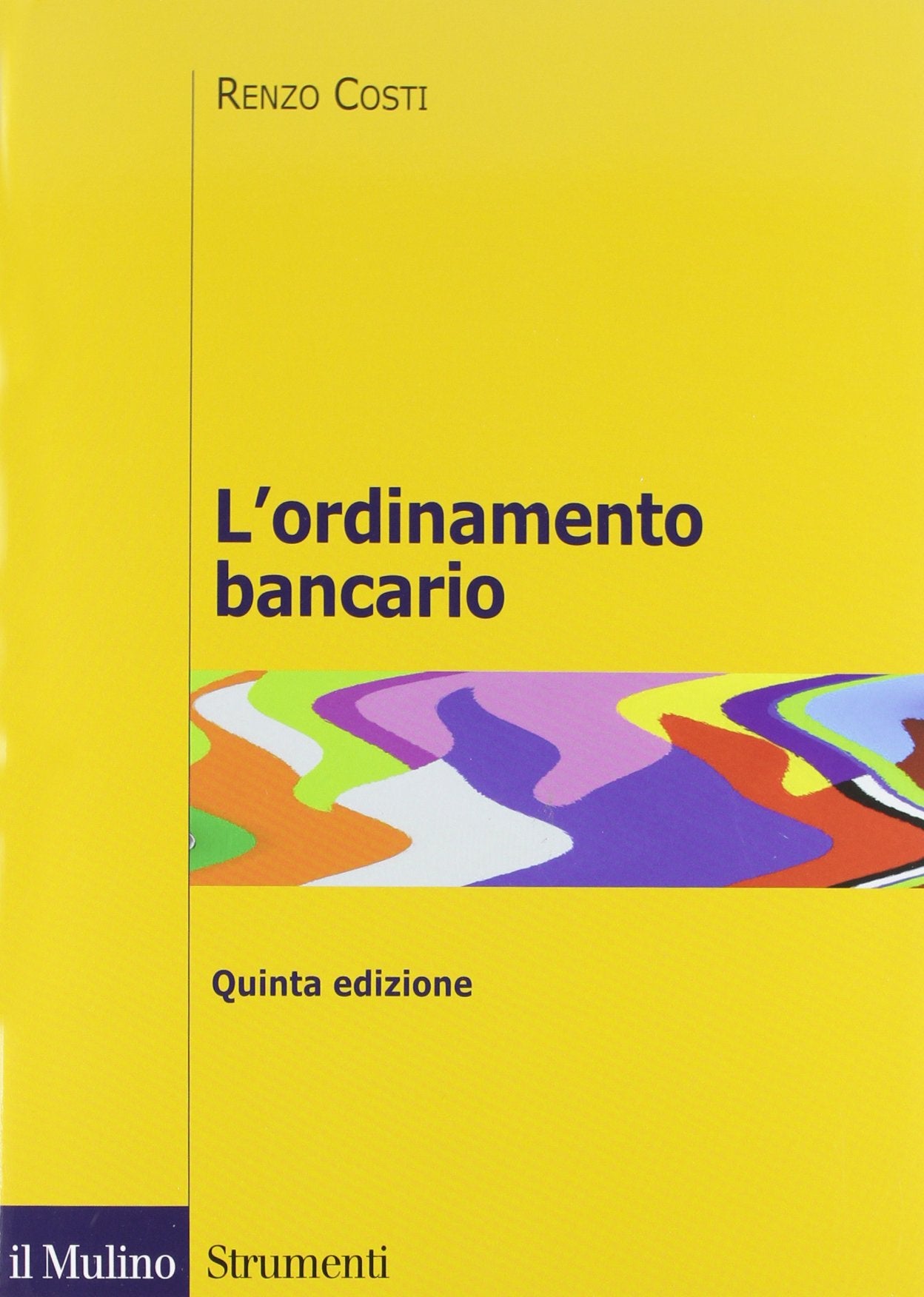 L'ordinamento bancario (Strumenti. Diritto) Law