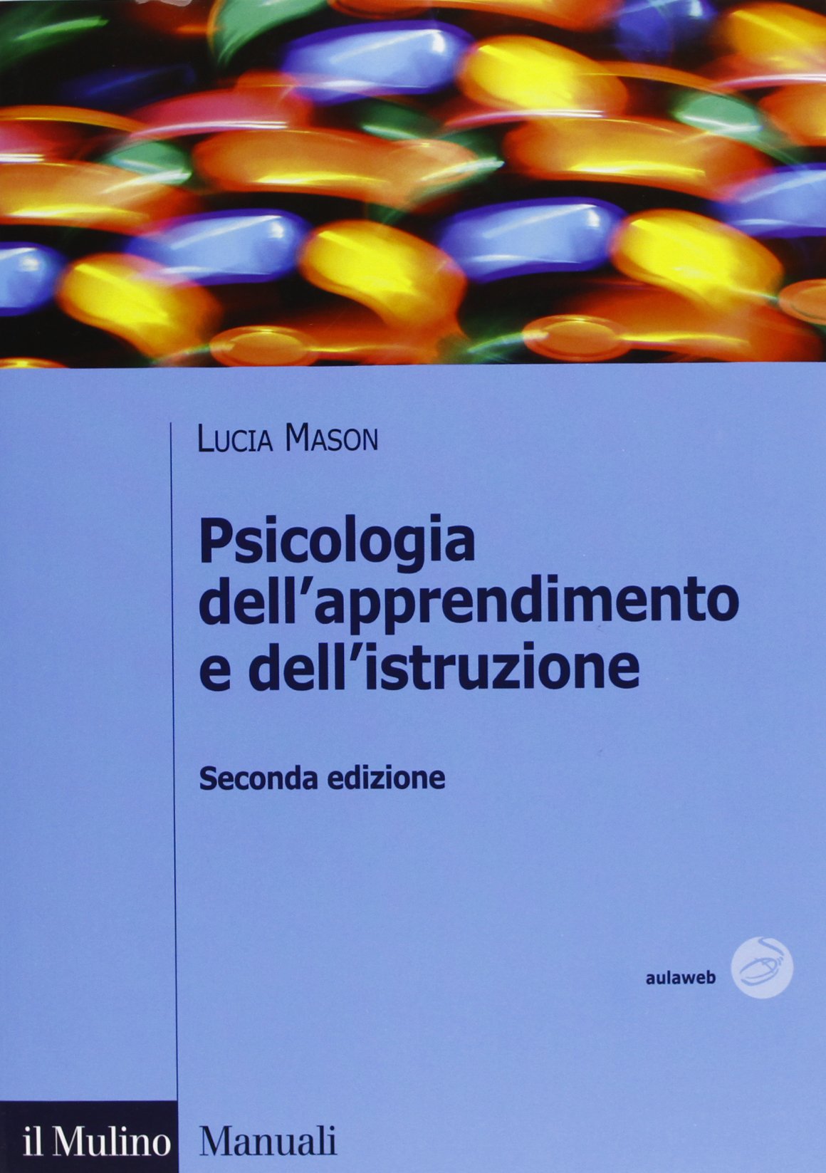 Mason, L: Psicologia dell'apprendimento e dell'istruzione Psychology