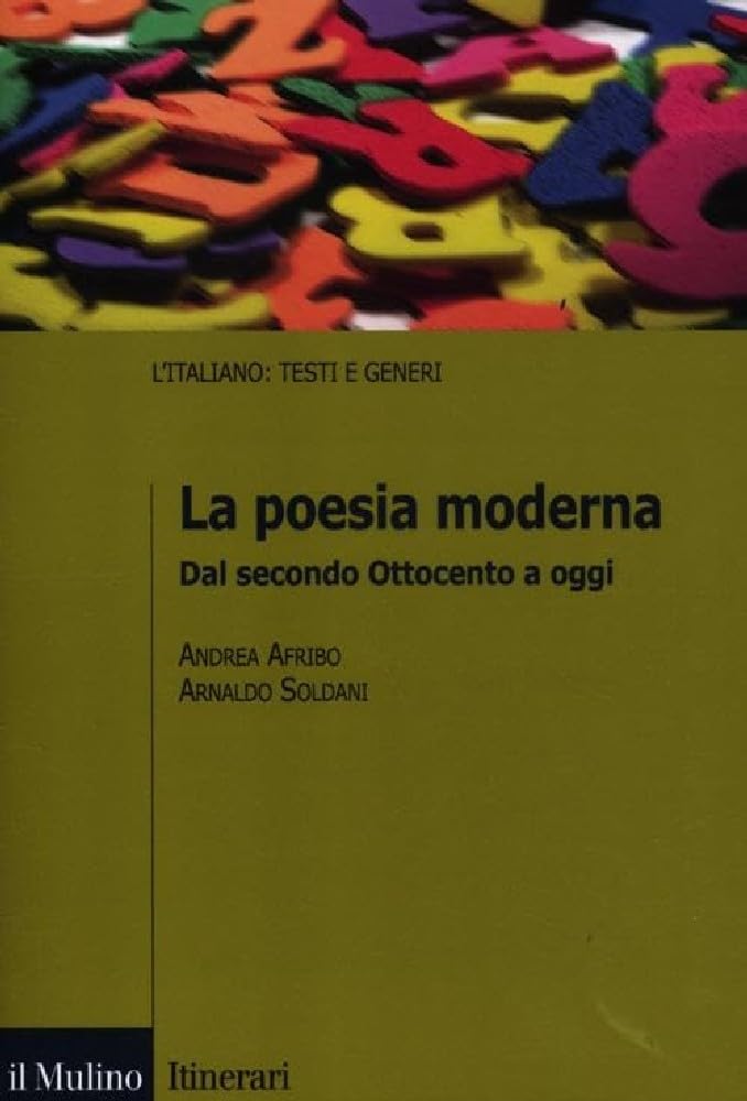 La poesia moderna. Dal secondo Ottocento a oggi Social Sciences