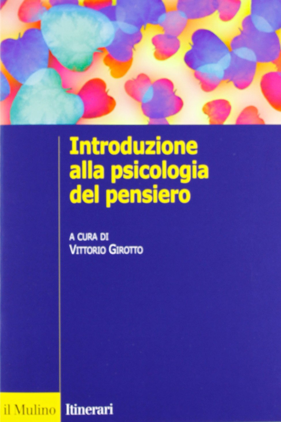 Introduzione alla psicologia del pensiero Psychology